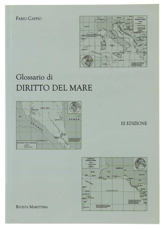 GLOSSARIO DI DIRITTO DEL MARE - III edizione