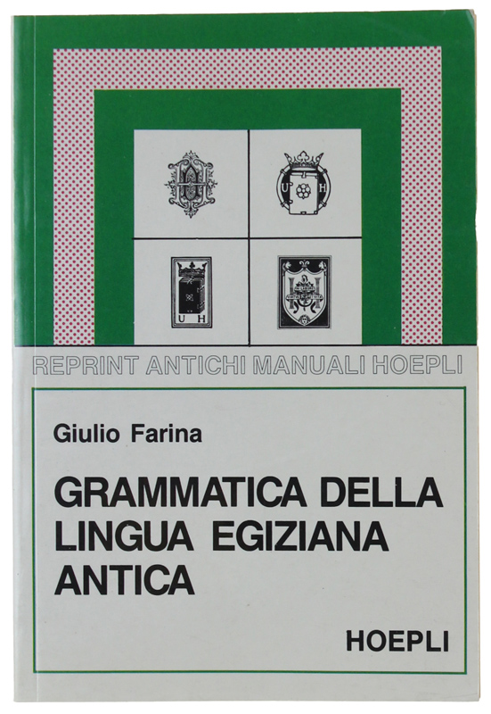 GRAMMATICA DELLA LINGUA EGIZIANA ANTICA in caratteri geroglifici [come nuovo]