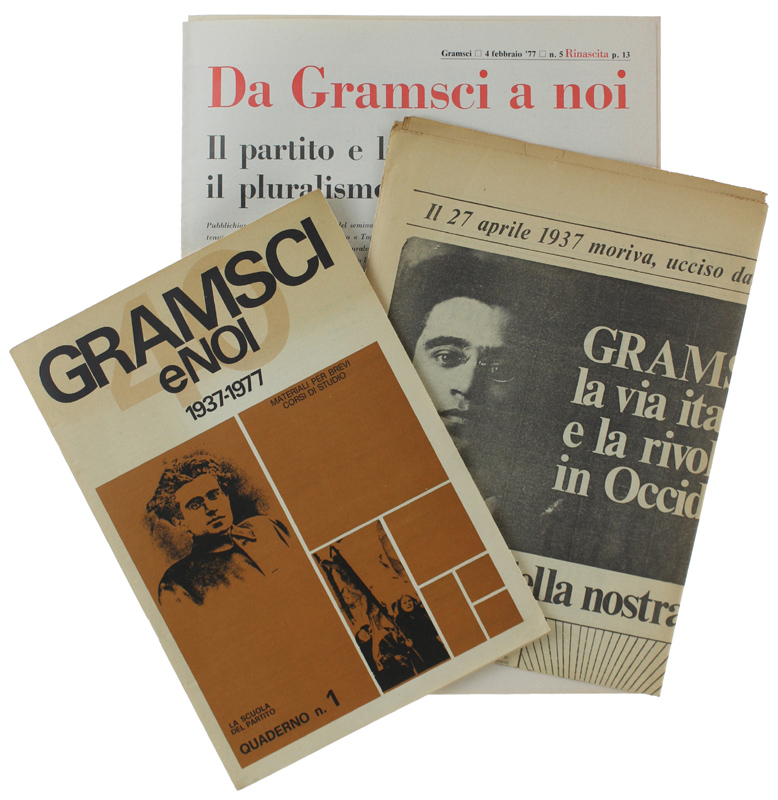 GRAMSCI E NOI 1937-1977 - La Scuola del Partito, Quaderno …