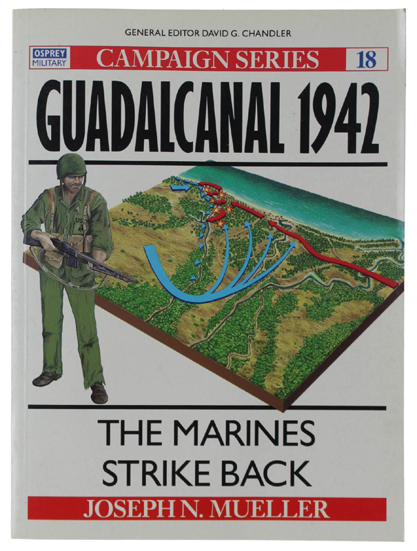 GUADALCANAL 1942: THE MARINES STRIKE BACK
