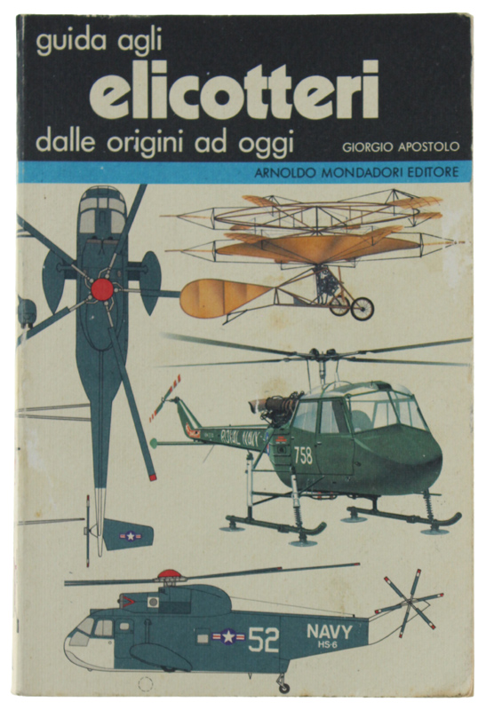 GUIDA AGLI ELICOTTERI dalle origini ad oggi