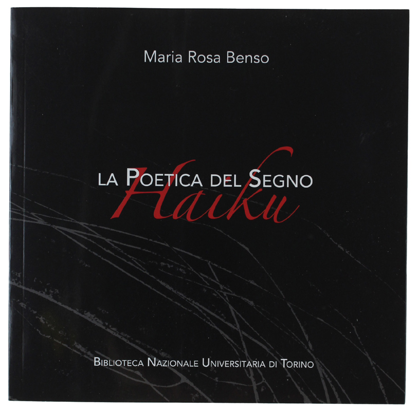 HAIKU LA POETICA DEL SEGNO