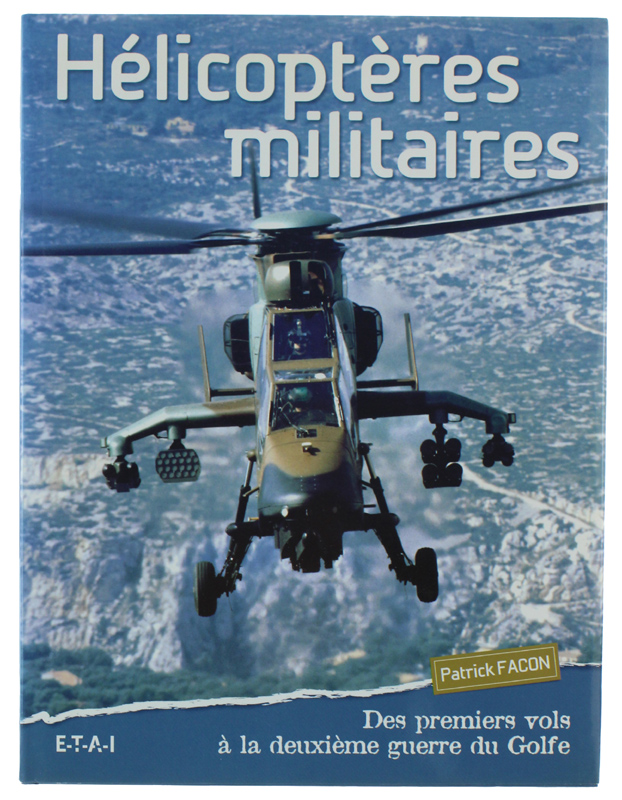HELICOPTERES MILITAIRES des premiers vols à la deuxième guerre du …
