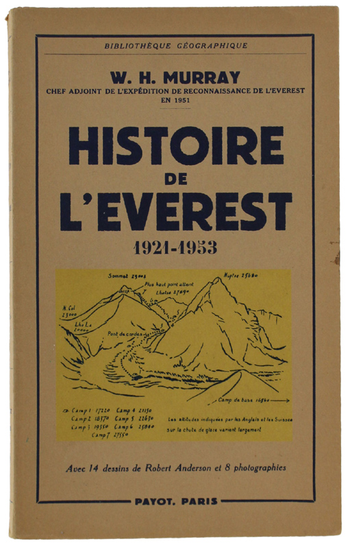 HISTOIRE DE L'EVEREST 1921-1953. Avec 14 dessins de Robert Anderson …