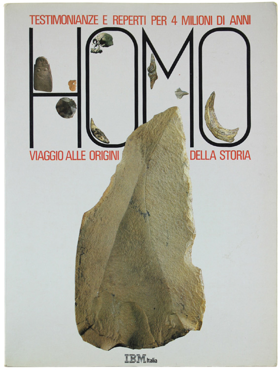HOMO. Viaggio alle origini della storia - Testimonianze e reperti …