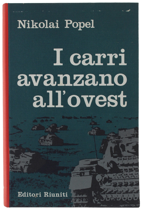I CARRI AVANZANO ALL'OVEST.