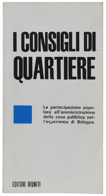 I CONSIGLI DI QUARTIERE