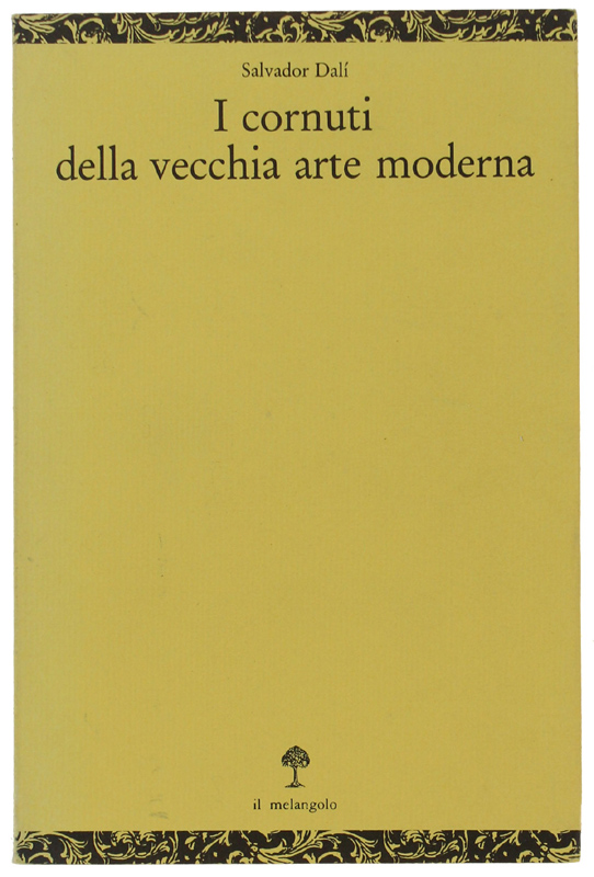 I CORNUTI DELLA VECCHIA ARTE MODERNA.