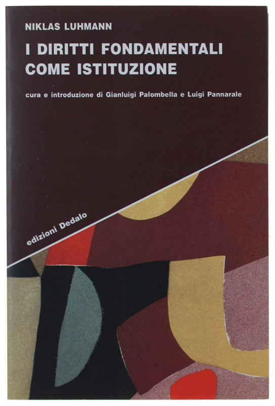 I DIRITTI FONDAMENTALI COME ISTITUZIONE. Cura e introduzione di Gianluigi …