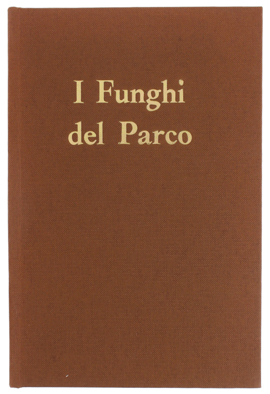 I FUNGHI DEL PARCO. Parco Naturale Lame del Sesia.