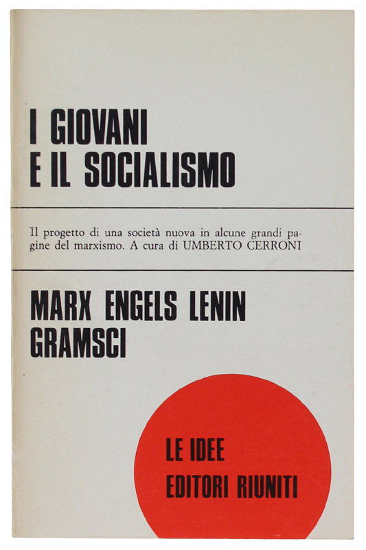 I GIOVANI E IL SOCIALISMO [come nuovo].