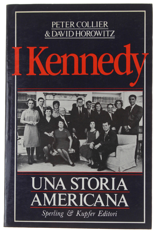 I KENNEDY. Una storia americana.