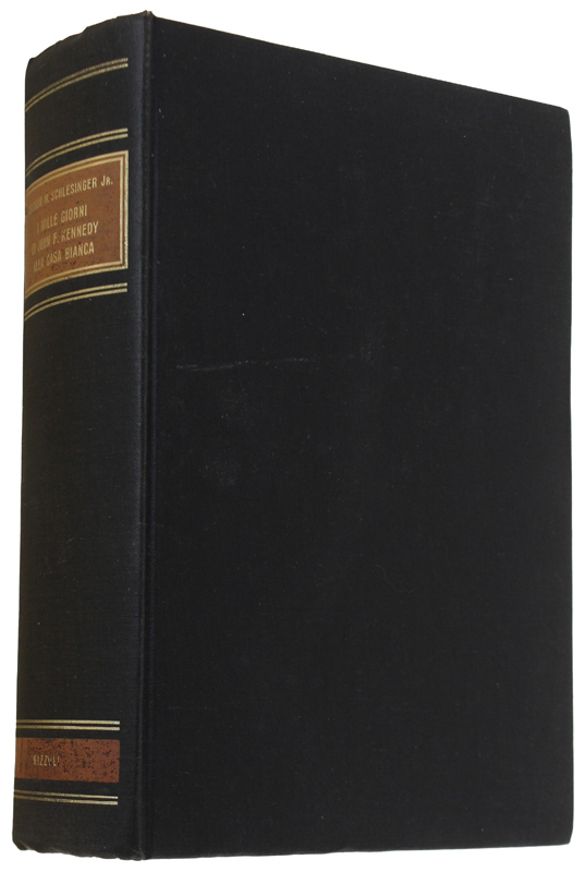 I MILLE GIORNI DI JOHN F. KENNEDY ALLA CASA BIANCA