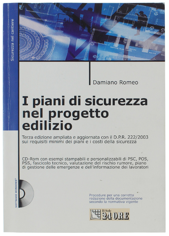 I PIANI DI SICUREZZA NEL PROGETTO EDILIZIO (CD-ROM mancante)