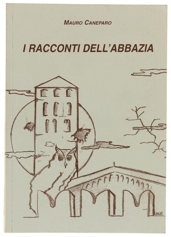 I RACCONTI DELL'ABBAZIA [come nuovo]