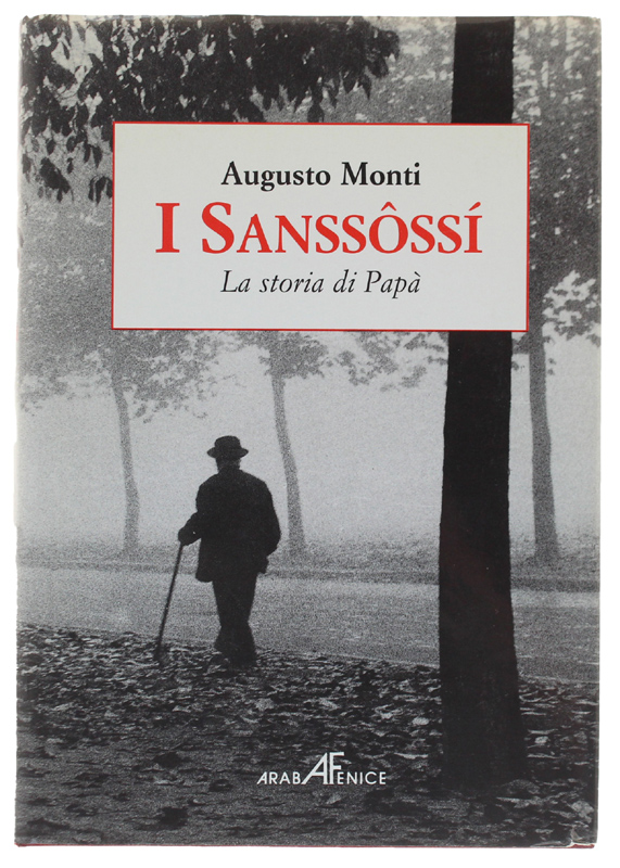 I SANSSOSSI'. Introduzione: Augusto Monti educatore e scrittore di Massimo …