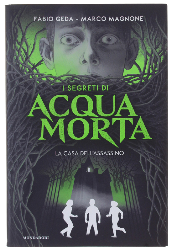 I SEGRETI DI ACQUAMORTA - LA CASA DELL'ASSASSINO [1a edizione, …
