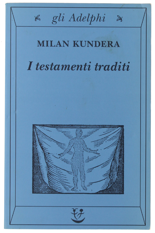 I TESTAMENTI TRADITI.