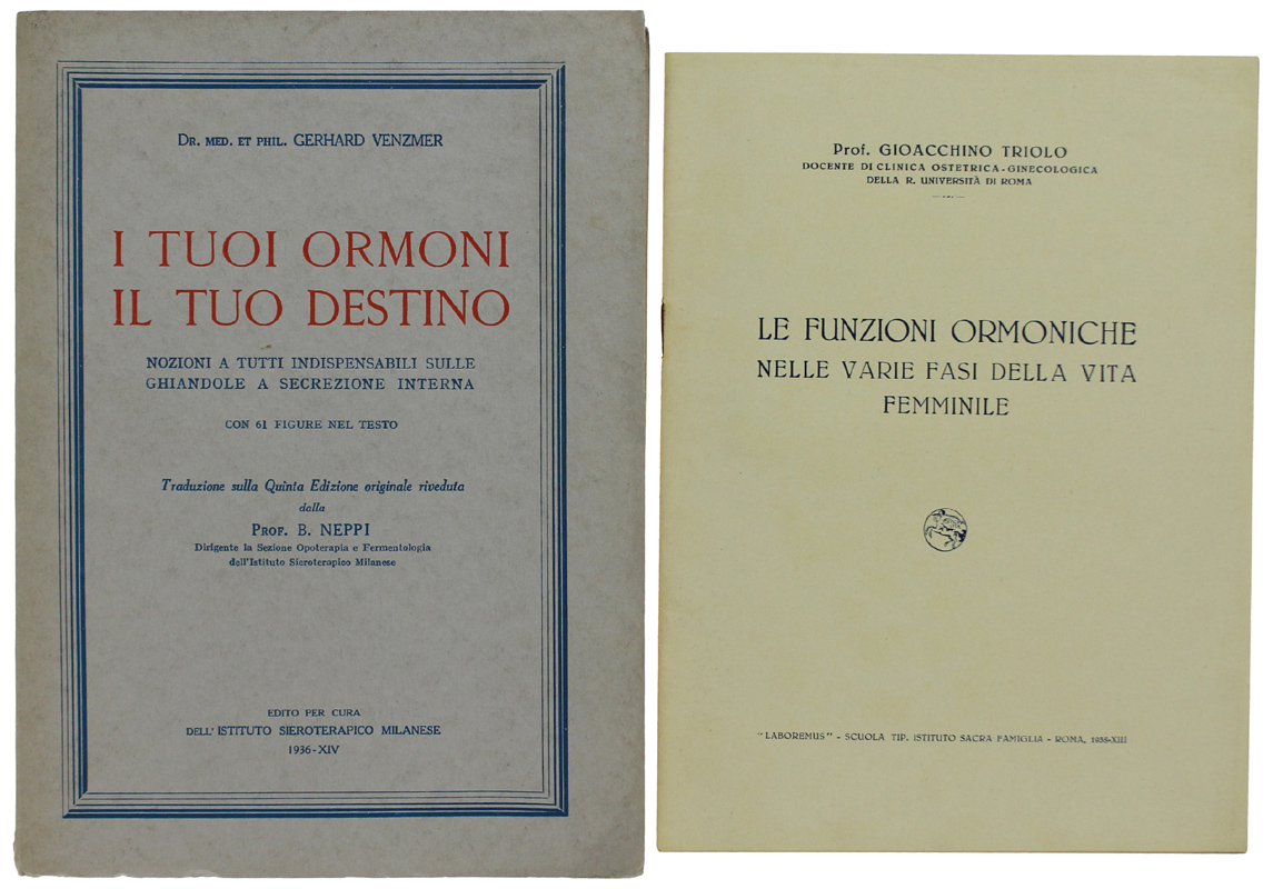 I TUOI ORMONI, IL TUO DESTINO. Nozioni a tutti indispensabili …