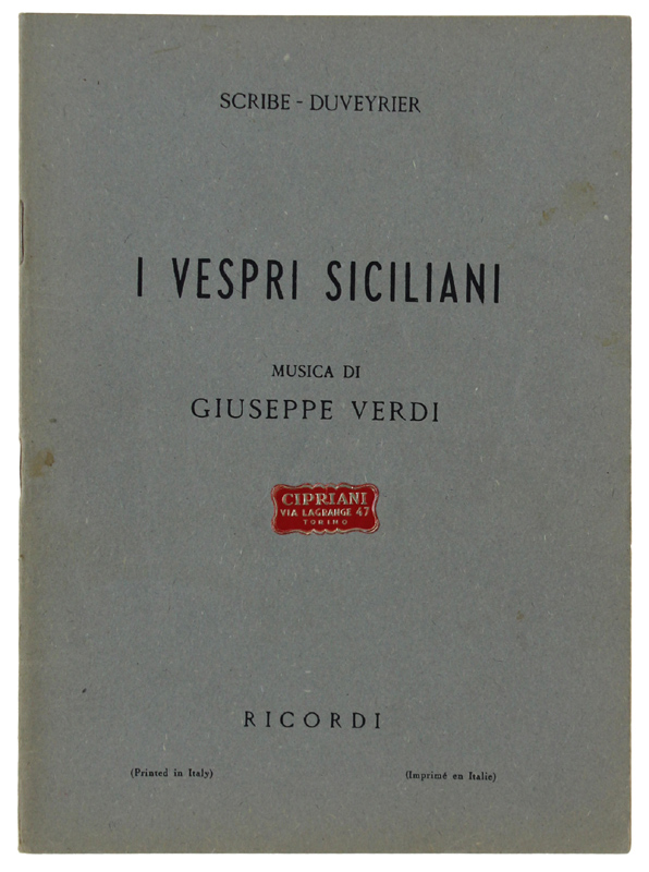 I VESPRI SICILIANI. Dramma in 5 atti. Musica di Giuseppe …