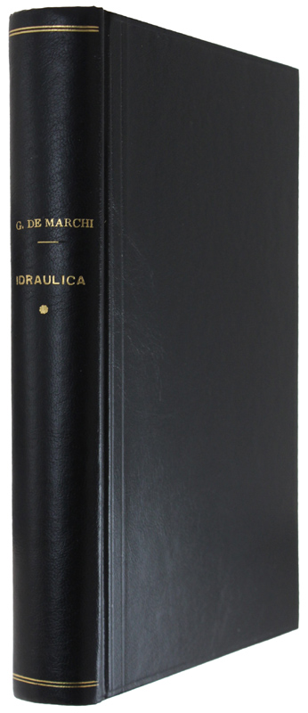 IDRAULICA. Basi scientifiche e applicazioni tecniche. Vol. I (prima parte): …