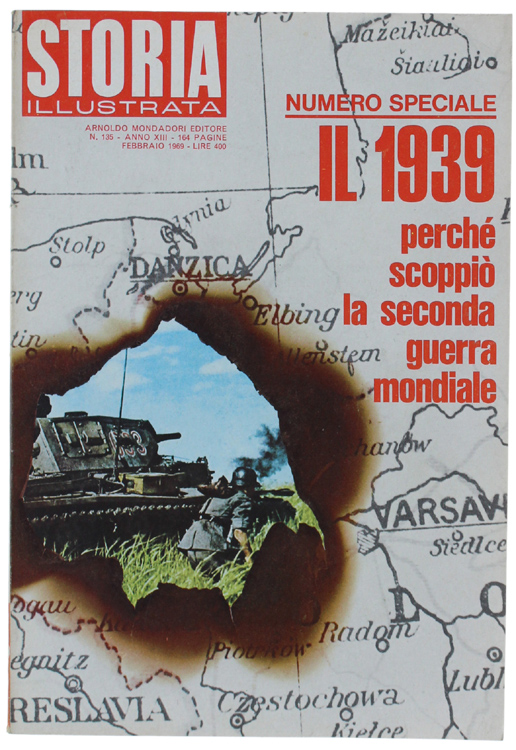 IL 1939. Numero speciale di Storia Illustrata, Febbraio 1969