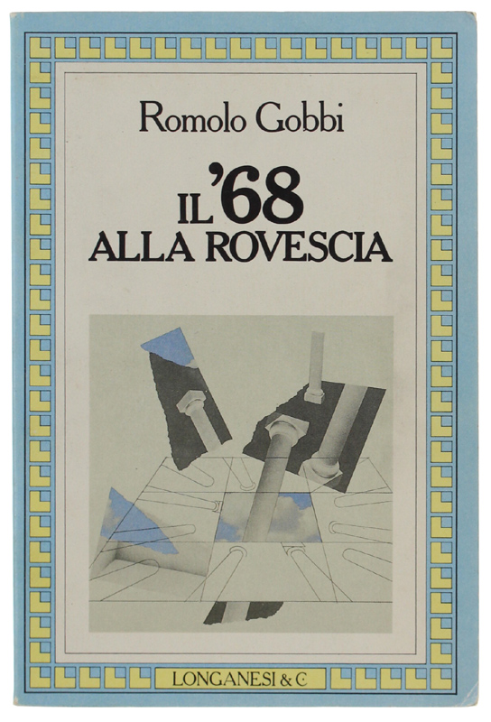 IL '68 ALLA ROVESCIA.