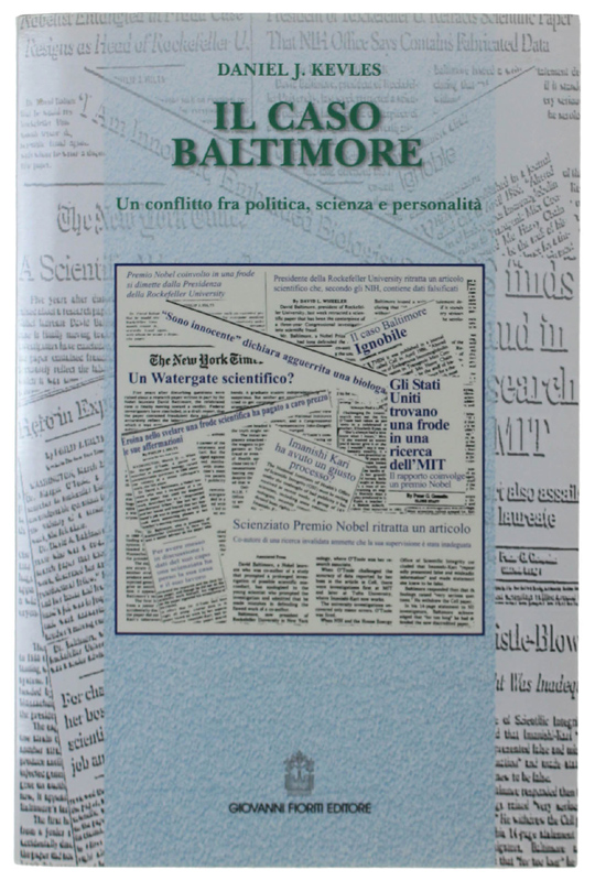 IL CASO BALTIMORE. Un conflitto fra politica, scienza e personalità.