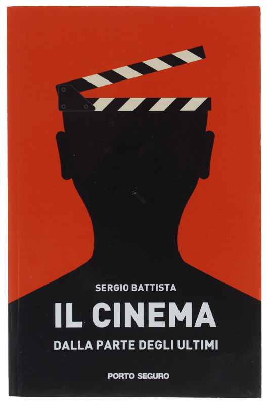 IL CINEMA DALLA PARTE DEGLI ULTIMI. Uno sguardo etico [come …