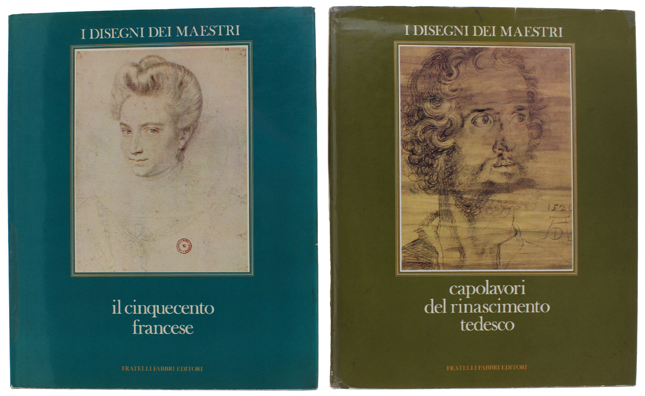 IL CINQUECENTO FRANCESE + CAPOLAVORI DEL RINASCIMENTO TEDESCO (I Disegni …