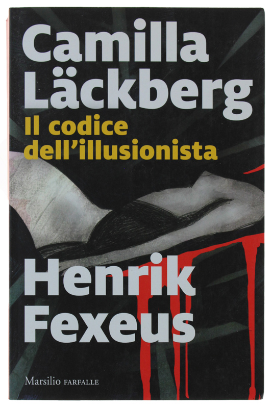 IL CODICE DELL'ILLUSIONISTA [prima edizione - volume nuovo]