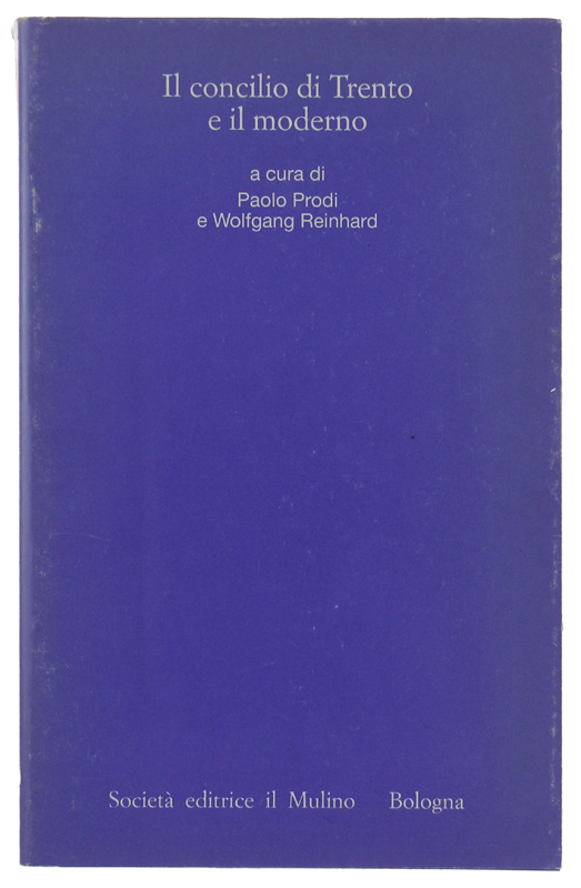 IL CONCILIO DI TRENTO E IL MODERNO