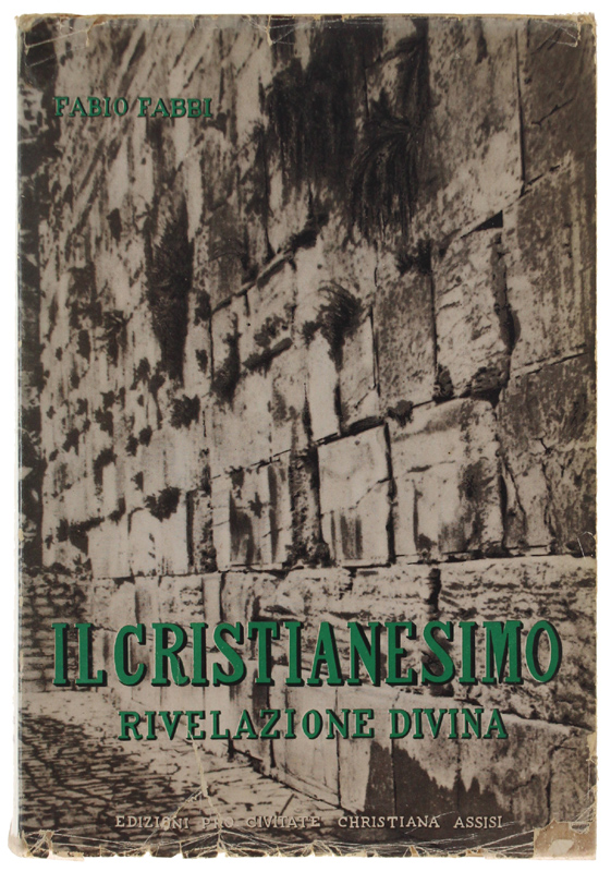 IL CRISTIANESIMO RIVELAZIONE DIVINA.