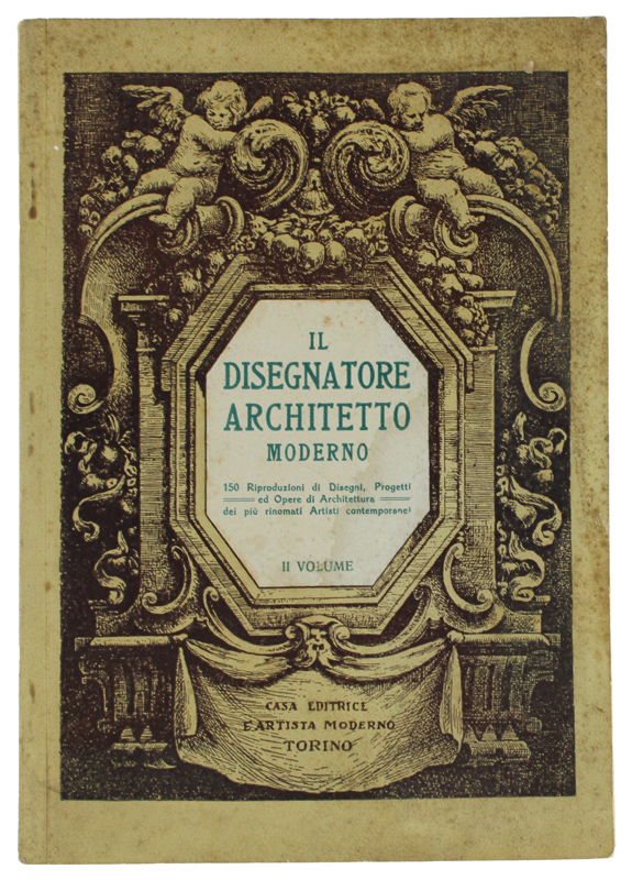 IL DISEGNATORE ARCHITETTO MODERNO - 150 riproduzioni di progetti ed …