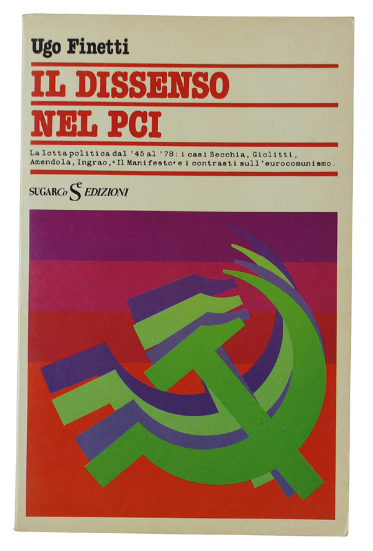 IL DISSENSO NEL PCI