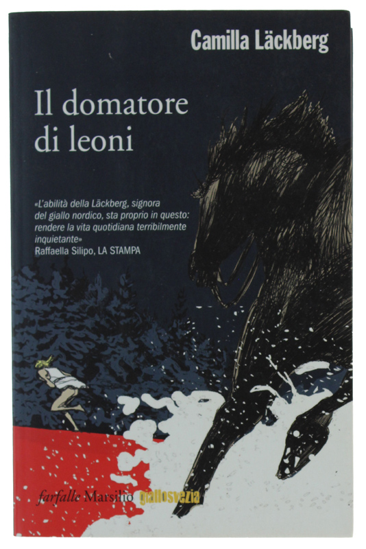 IL DOMATORE DI LEONI [prima edizione - volume nuovo]