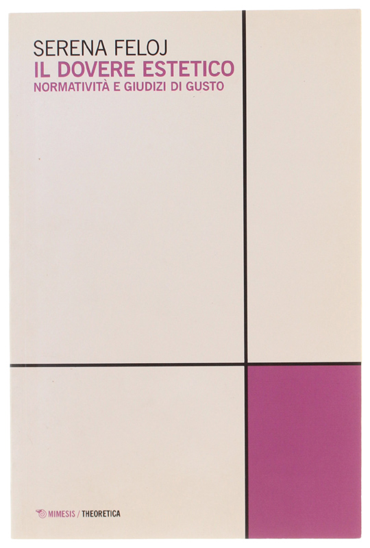 IL DOVERE ESTETICO - Normativa e giudizi di gusto