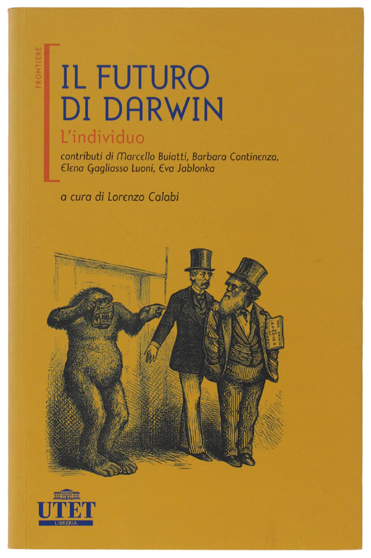 IL FUTURO DI DARWIN. L'INDIVIDUO