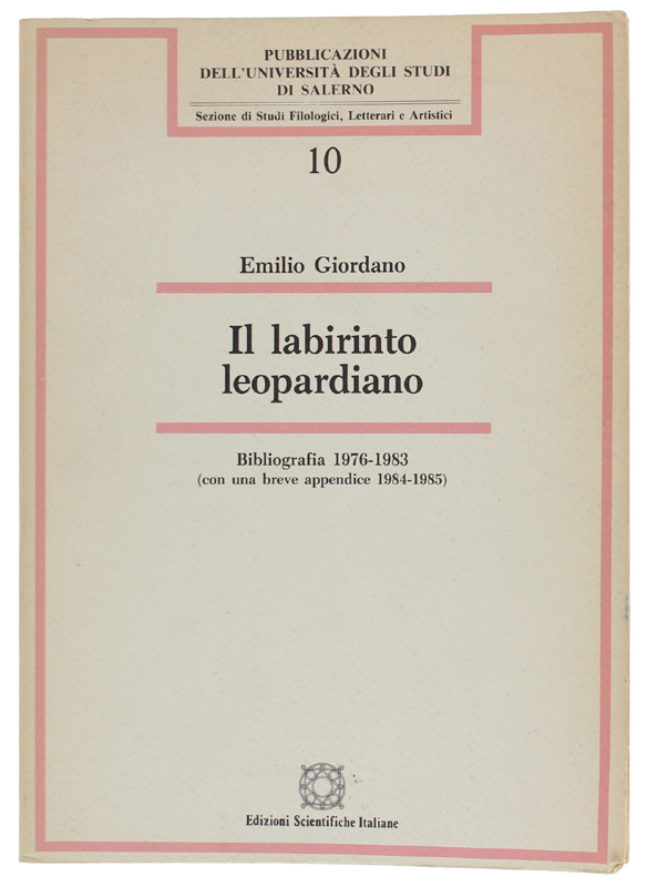 IL LABIRINTO LEOPARDIANO. Bibliografia 1976-1983 (con una breve breve appendice …