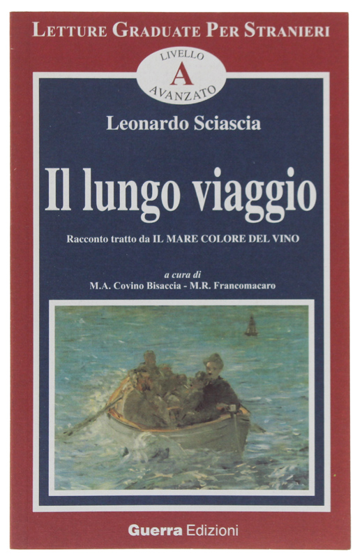 IL LUNGO VIAGGIO. Letture Graduate Per Stranieri - Livello A …