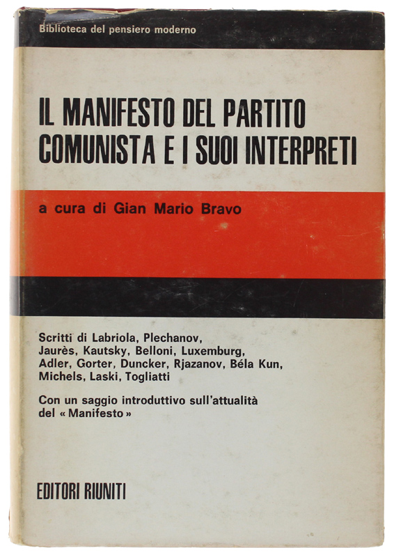 IL MANIFESTO E I SUOI INTERPRETI [Prima edizione]