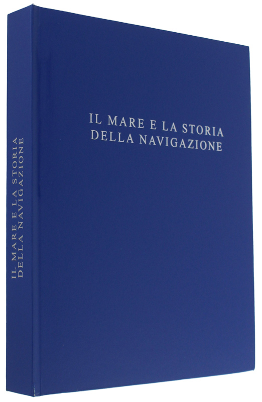 IL MARE E LA STORIA DELLA NAVIGAZIONE dal Settecento ai …