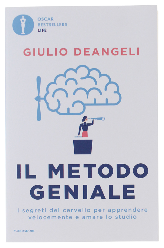 IL METODO GENIALE. I segreti del cervello per apprendere velocemente …