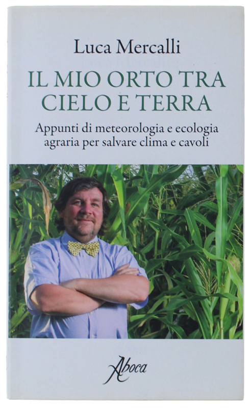 IL MIO ORTO TRA CIELO E TERRA. Appunti di meteorologia …