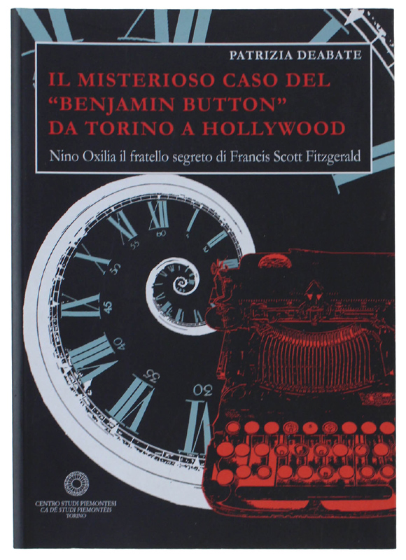 IL MISTERIOSO CASO DEL «BENJAMIN BUTTON» DA TORINO A HOLLYWOOD. …