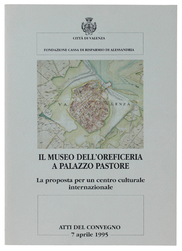 IL MUSEO DELL'OREFICERIA A PALAZZO PASTORE. La proposta per un …