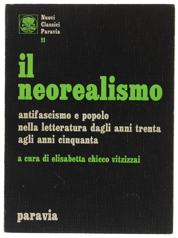 IL NEOREALISMO. Antifascismo e popolo nella letteratura dagli anni trenta …