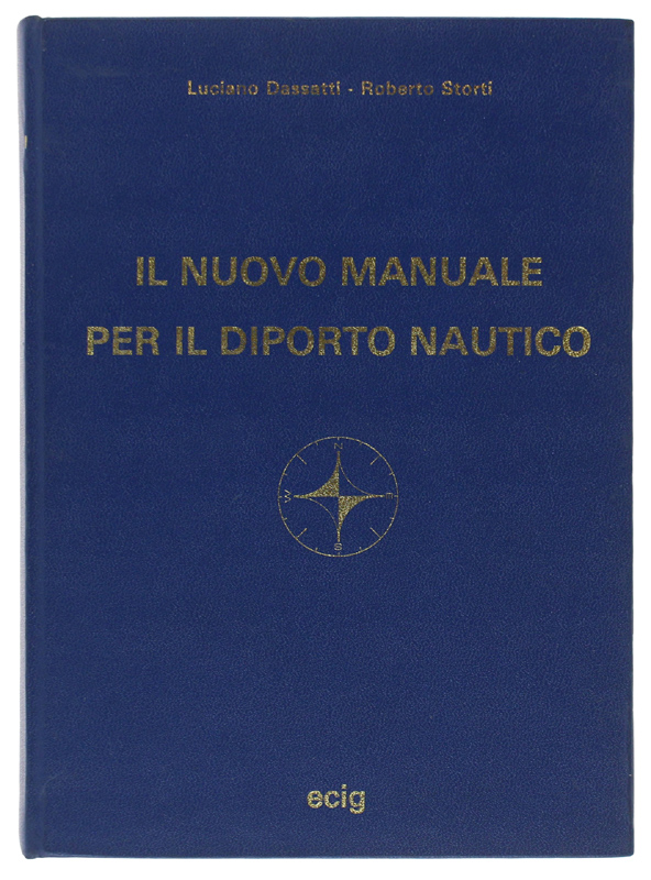 IL NUOVO MANUALE PER IL DIPORTO NAUTICO [2a edizione]