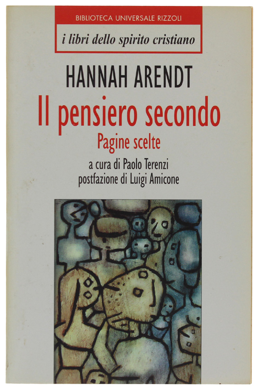 IL PENSIERO SECONDO. Pagine scelte.