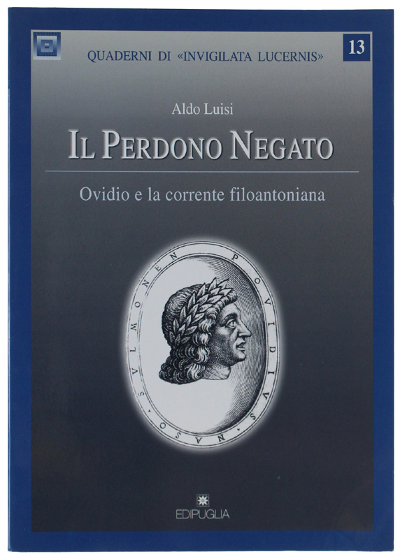 IL PERDONO NEGATO. Ovidio e la corrente filoantoniana